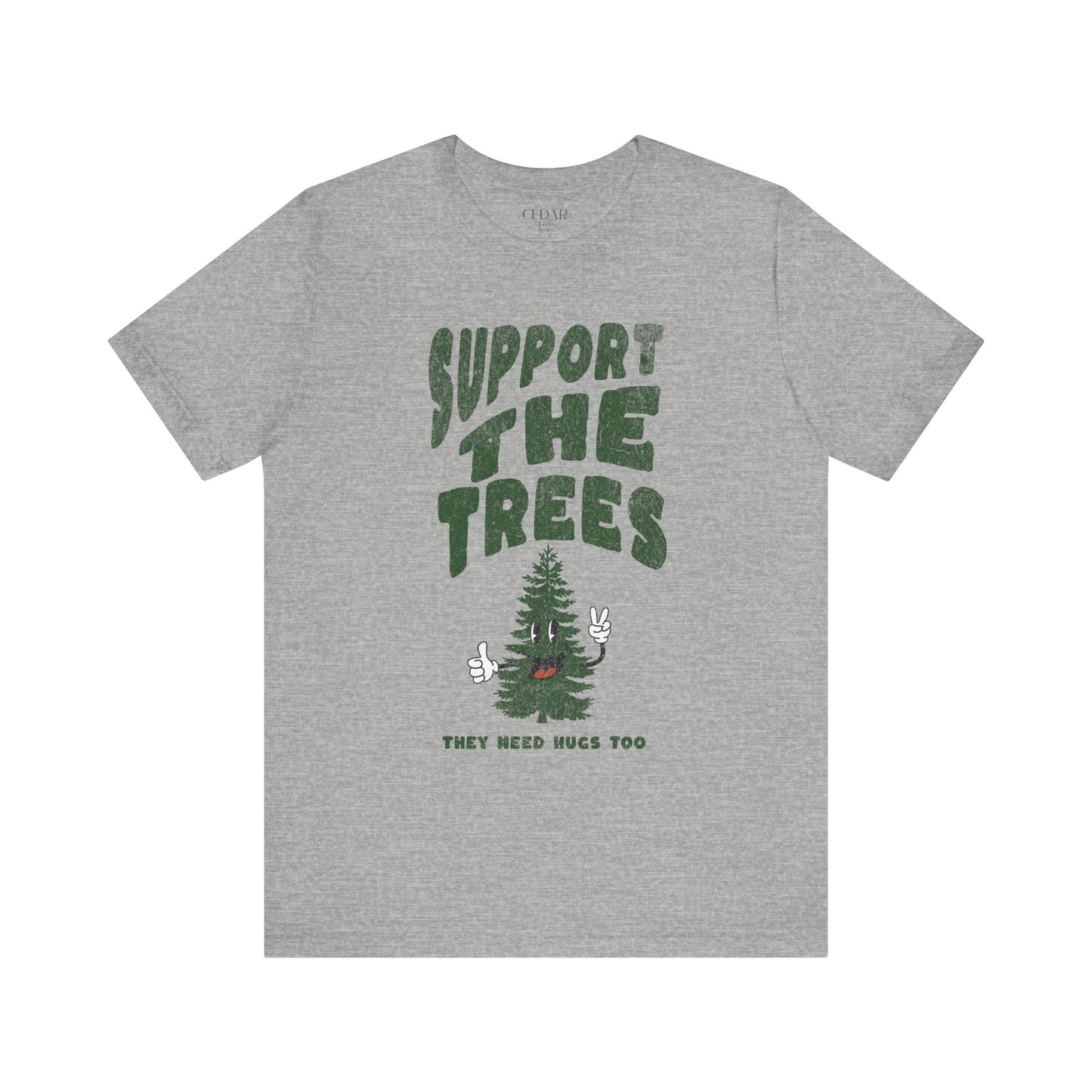 Support The Trees Short Sleeve T Shirt