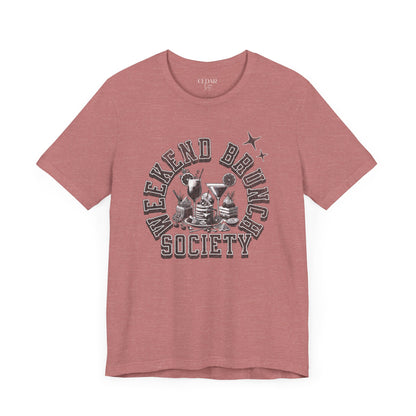 Weekend Brunch Society T Shirt