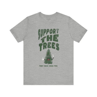 Support The Trees Short Sleeve T Shirt