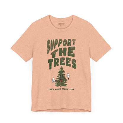 Support The Trees Short Sleeve T Shirt